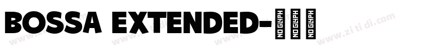 Bossa Extended字体转换